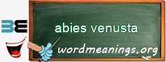 WordMeaning blackboard for abies venusta